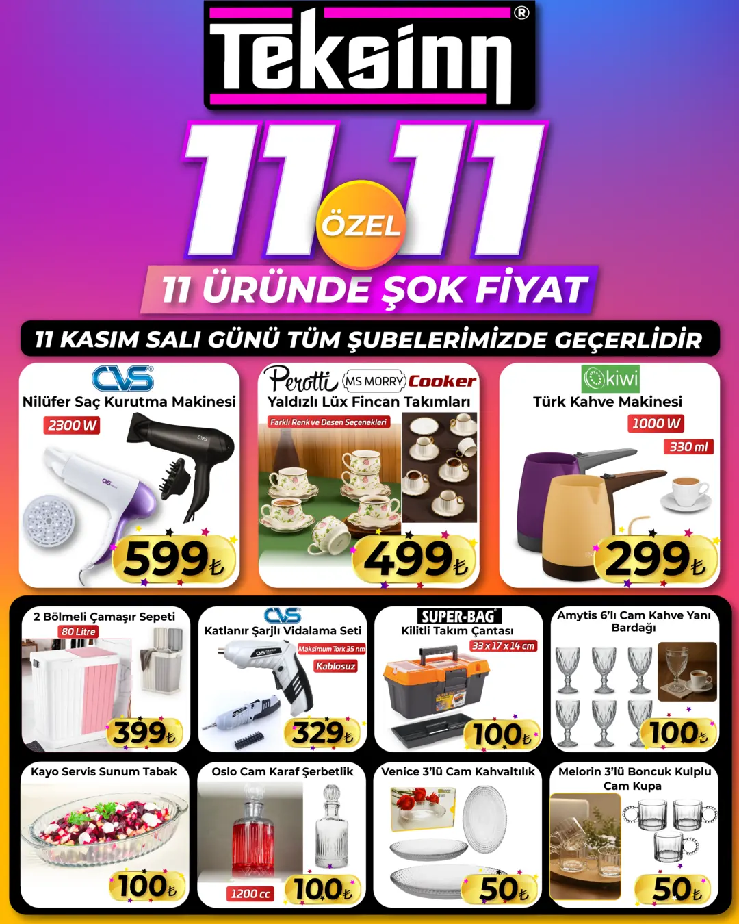 11 KASIM SALI GÜNÜ TÜM ŞUBELERİMİZDE GEÇERLİDİR.!