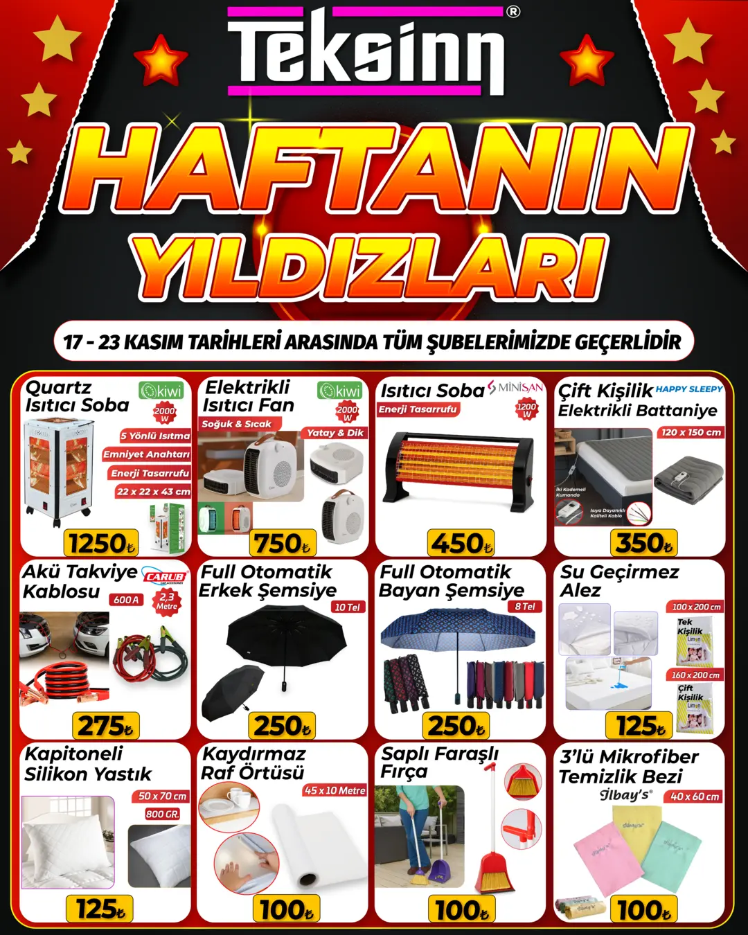 17 - 23 KASIM TARİHLERİ ARASINDA TÜM ŞUBELERİMİZDE GEÇERLİDİR.!